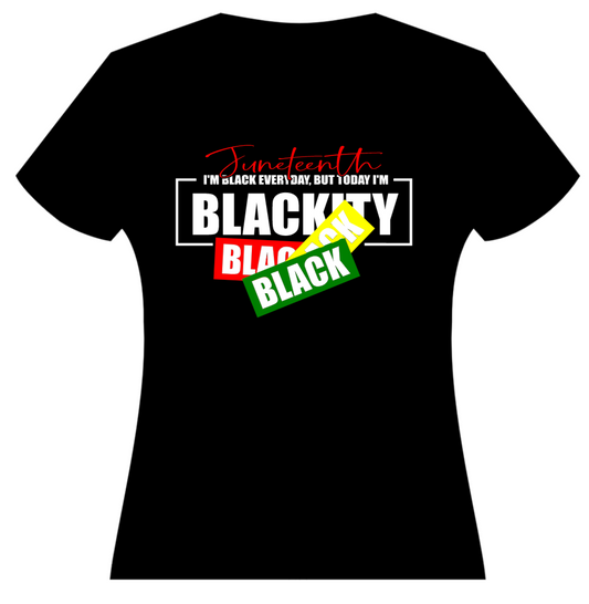 Blackity Black Black - Juneteenth Unisex T-Shirt